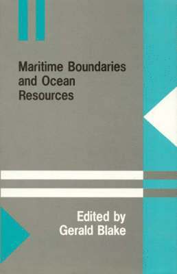 Gerald Blake - Maritime Boundaries and Ocean Resources, Inbunden
