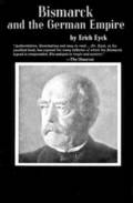 Bismarck and the German Empire