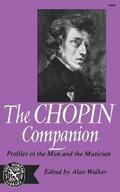 The Chopin Companion: Profiles of the Man and the Musician