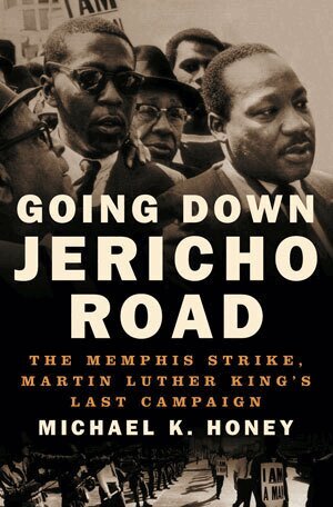 Michael K. Honey - Going Down Jericho Road, Inbunden