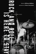 Rock and Roll Is Here to Stay: An Anthology
