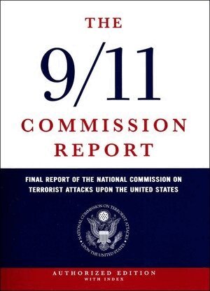 9/11 Commission Report by National Commission on Terrorist Attacks