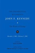 Presidential Recordings: John F. Kennedy Volumes IV-VI