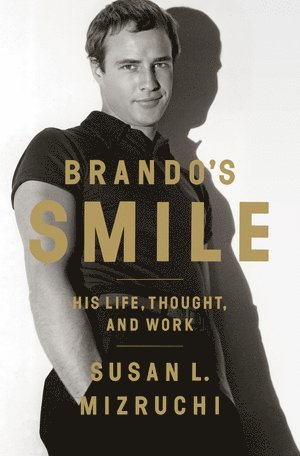 Brando's Smile av Susan L Mizruchi