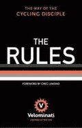 The Rules: The Way of the Cycling Disciple