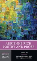 Adrienne Rich: Poetry and Prose