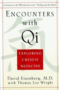 Encounters with Qi