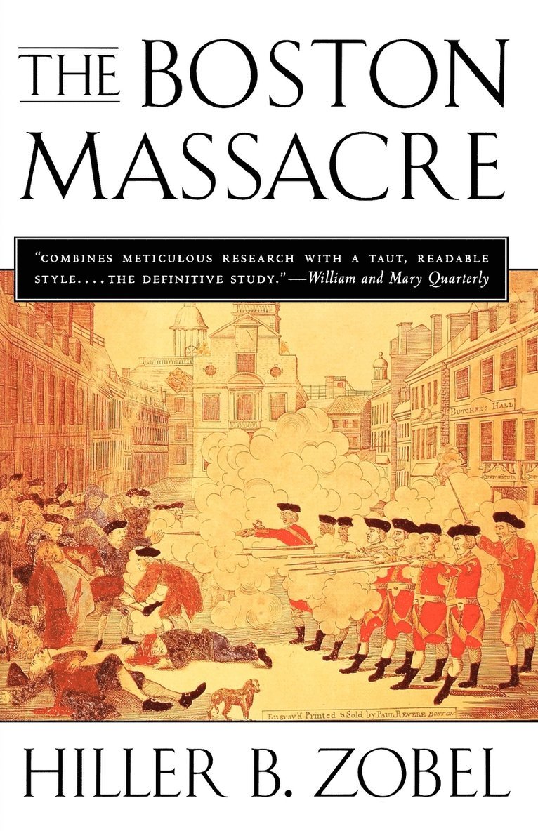 Hiller B. Zobel - Boston Massacre, Häftad. Tillgänglighet: Lägg i varukorg