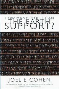 How Many People Can the Earth Support