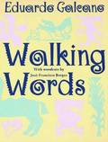 Walking Words: With Woodcuts by Jose Francisco Borges
