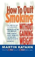 How to Quit Smoking without Gaining Weight