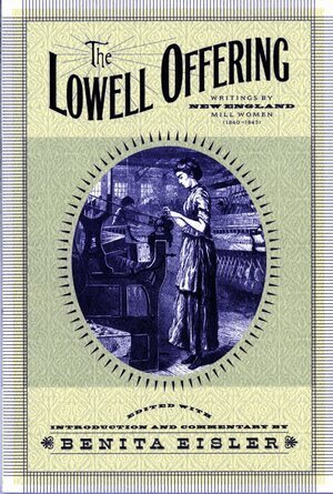 Benita Eisler - Lowell Offering, Häftad. Tillgänglighet: Tillfälligt slut