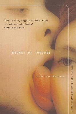 Duncan McLean - Bucket of Tongues, Häftad. Tillgänglighet: Lägg i varukorg