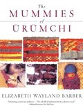 Mummies of Urumchi