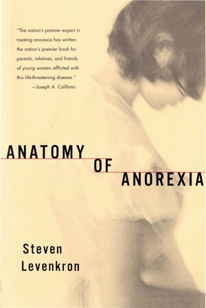 Steven Levenkron - Anatomy of Anorexia, Häftad. Tillgänglighet: Tillfälligt slut
