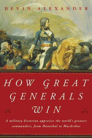 Bevin Alexander - How Great Generals Win, Häftad. Tillgänglighet: Lägg i varukorg
