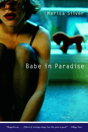 Marisa Silver - Babe in Paradise, Häftad