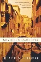 Erica Jong - Shylock's Daughter, Häftad