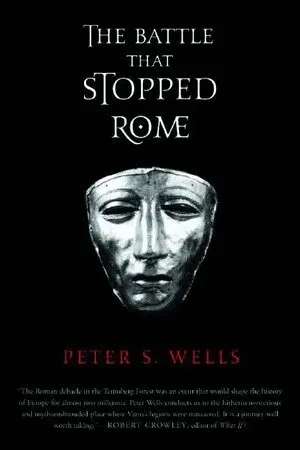 Peter S. Wells - Battle That Stopped Rome, Häftad