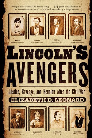 Elizabeth D. Leonard - Lincoln's Avengers, Häftad