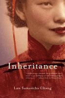 Lan Samantha Chang - Inheritance, Häftad