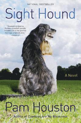 Pam Houston - Sight Hound, Häftad