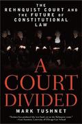 A Court Divided