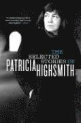 The Selected Stories of Patricia Highsmith