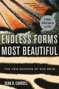 Endless Forms Most Beautiful: The New Science of Evo Devo