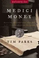 Tim Parks - Medici Money, Häftad. Tillgänglighet: Tillfälligt slut