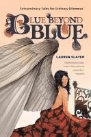 Lauren Slater - Blue Beyond Blue, Häftad. Tillgänglighet: Tillfälligt slut