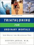 Triathloning for Ordinary Mortals