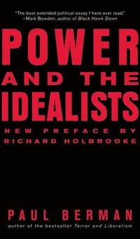 Power and the Idealists