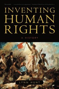 Inventing Human Rights