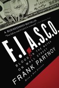F.I.A.S.C.O.: Blood in the Water on Wall Street