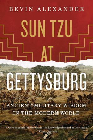 Bevin Alexander - Sun Tzu at Gettysburg, Häftad. Tillgänglighet: Lägg i varukorg