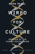 Wired for Culture