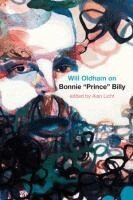Will Oldham, Alan Licht - Will Oldham on Bonnie "Prince" Billy, Häftad. Tillgänglighet: Tillfälligt slut