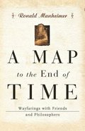 A Map to the End of Time