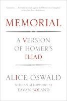 Memorial: A Version of Homer's Iliad