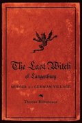 The Last Witch of Langenburg