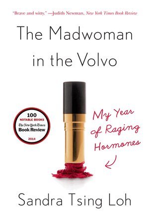 Sandra Tsing Loh - Madwoman in the Volvo, Häftad