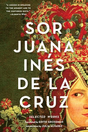 Sor Juana Inés de la Cruz av Juana Ines de la Cruz, Sister Juana Ines de la Cruz, Juana Inés de la Cruz