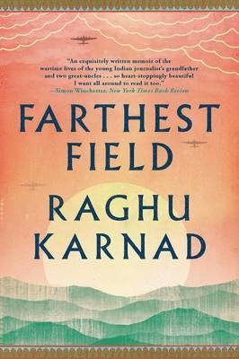 Raghu Karnad - Farthest Field – An Indian Story of the Second World War, Häftad. Tillgänglighet: Kommande