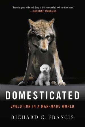 Richard C. Francis - Domesticated, Häftad