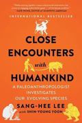 Close Encounters with Humankind