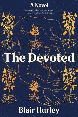 Blair Hurley - Devoted, Häftad