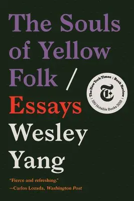 Wesley Yang - Souls of Yellow Folk, Häftad. Tillgänglighet: Tillfälligt slut