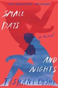 Small Days and Nights - A Novel