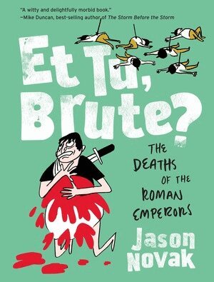 Jason Novak - Et Tu, Brute?, Inbunden
